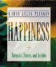 100682 Happiness: Formulas , Stories, and Insights
